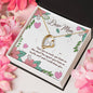 Forever Love Necklace Dear Mom I love you so much