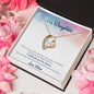 Forever Love Necklace To My Daughter When-it’s-too-hard