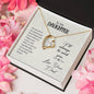 Forever Love Necklace To my daughter-You are one of the