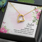 Forever Love Necklace To my Sister A female sibling