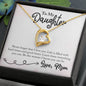 Forever Love Necklace To My Daughter