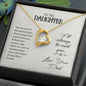 Forever Love Necklace To my daughter-You are one of the