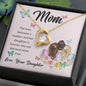 Forever Love Necklace Mom, The love between a mother and her daughter is forever