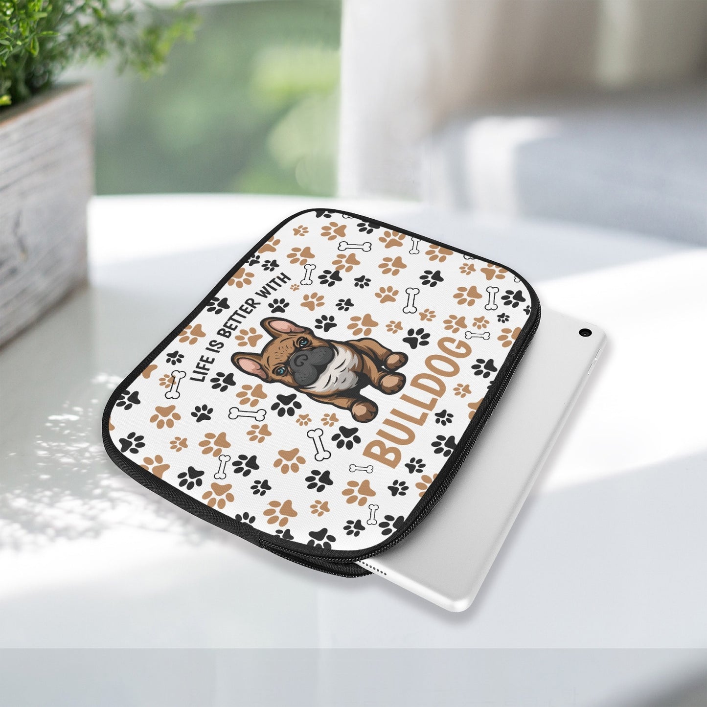 Tablet Sleeve - Life is better with a Bulldog, awd-609