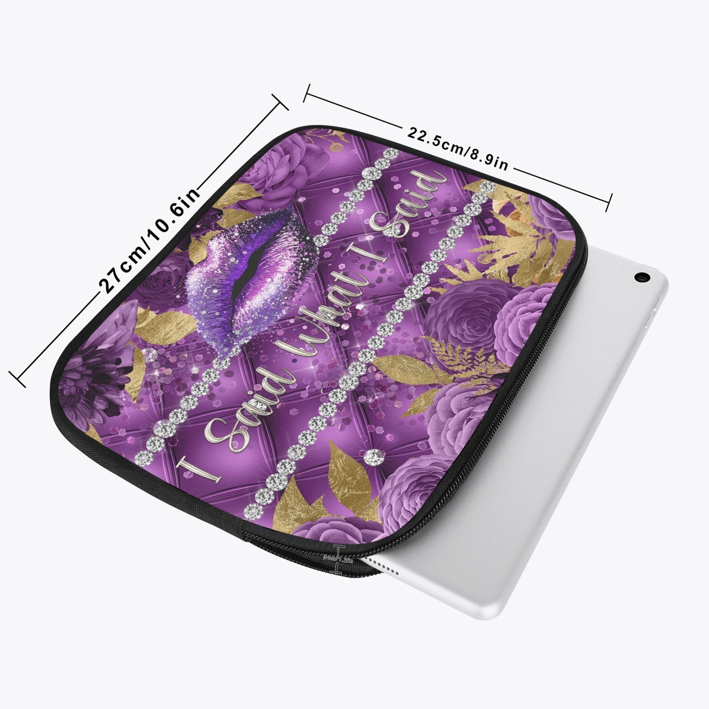 Tablet Sleeve - Purple Floral - Lips - I Said What I Said