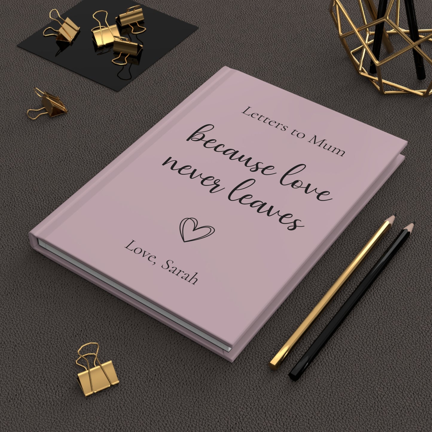 Custom Hardcover Journal, Personalized Notebook, Matte Finish Diary, Love Quote Gift, Inspirational Message, Family Keepsake, Memory Book