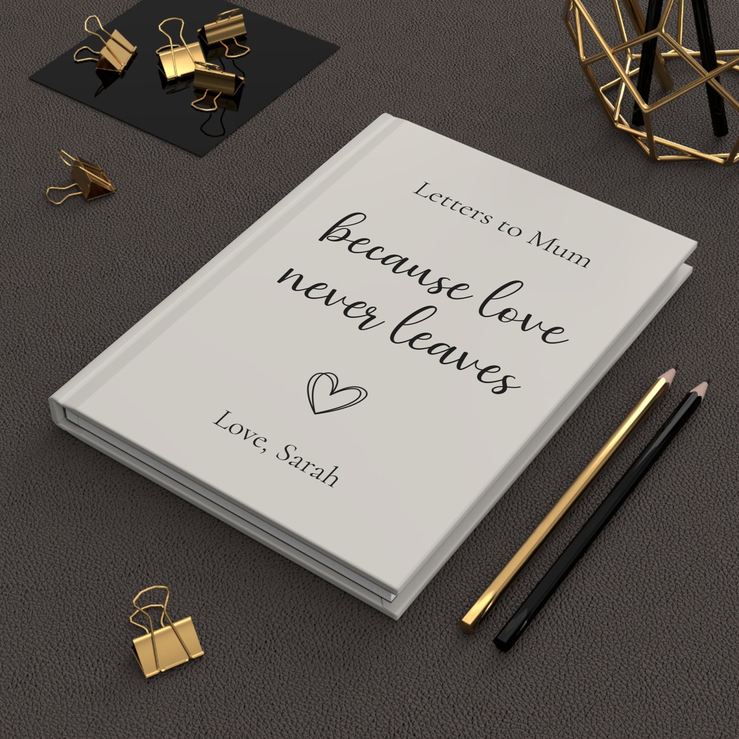 Custom Hardcover Journal, Personalized Notebook, Matte Finish Diary, Love Quote Gift, Inspirational Message, Family Keepsake, Memory Book