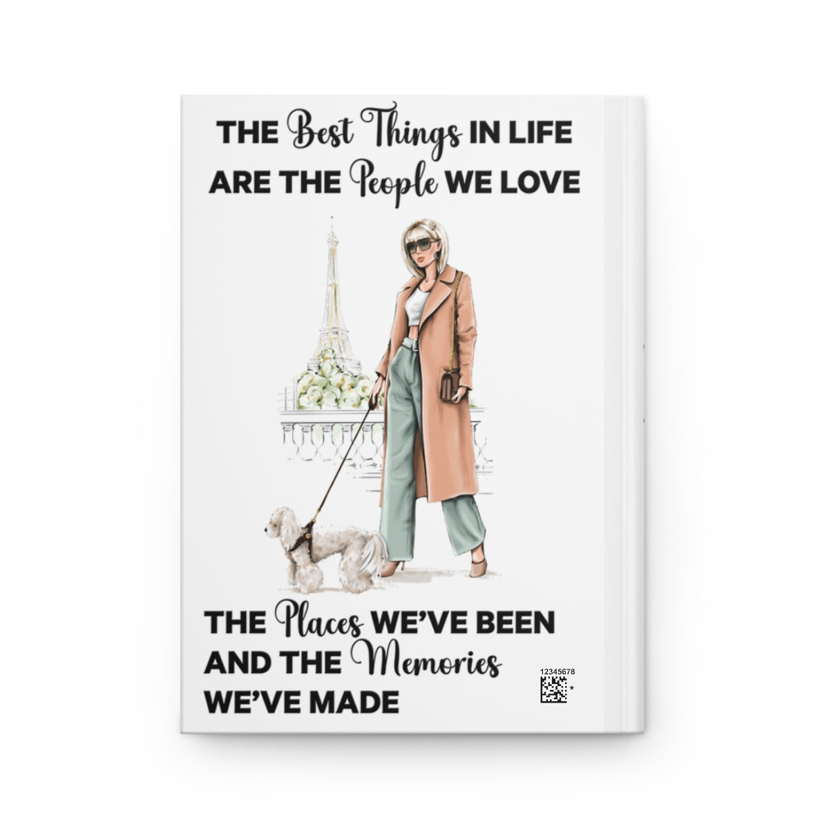 Personalised Hardcover Travel Journal Matte, Paris, Woman with Poodle Blonde Hair, The Best things in Life