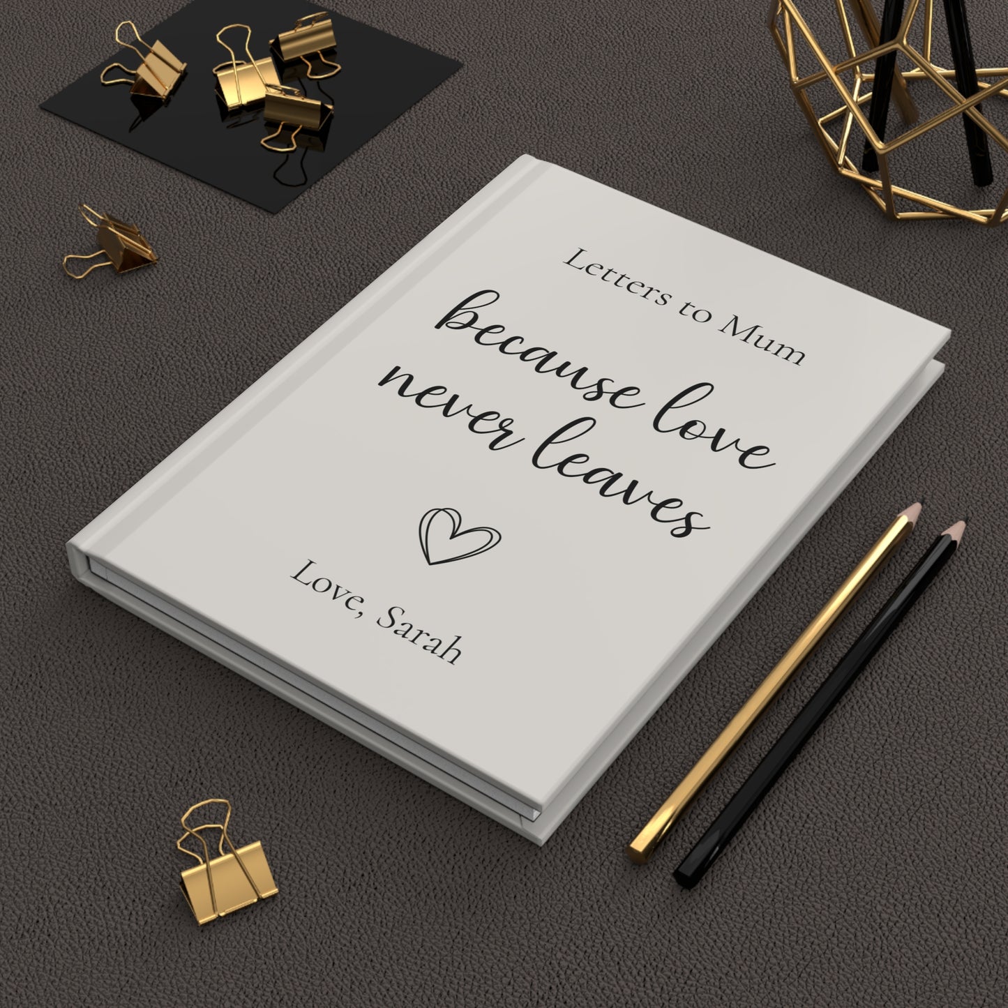 Custom Hardcover Journal, Personalized Notebook, Matte Finish Diary, Love Quote Gift, Inspirational Message, Family Keepsake, Memory Book