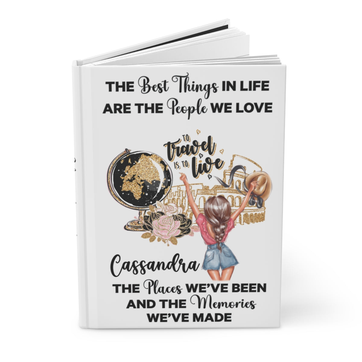 Personalised Hardcover Travel Journal Matte, Globe with Girl, The Best things in Life