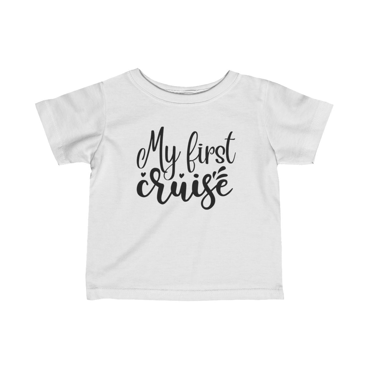 My First Cruise Infant Fine Jersey Bodysuit/Infant Fine Jersey Tee/Unisex Jersey Short Sleeve Tee/Unisex Heavy Blend™ Hooded Sweatshirt
