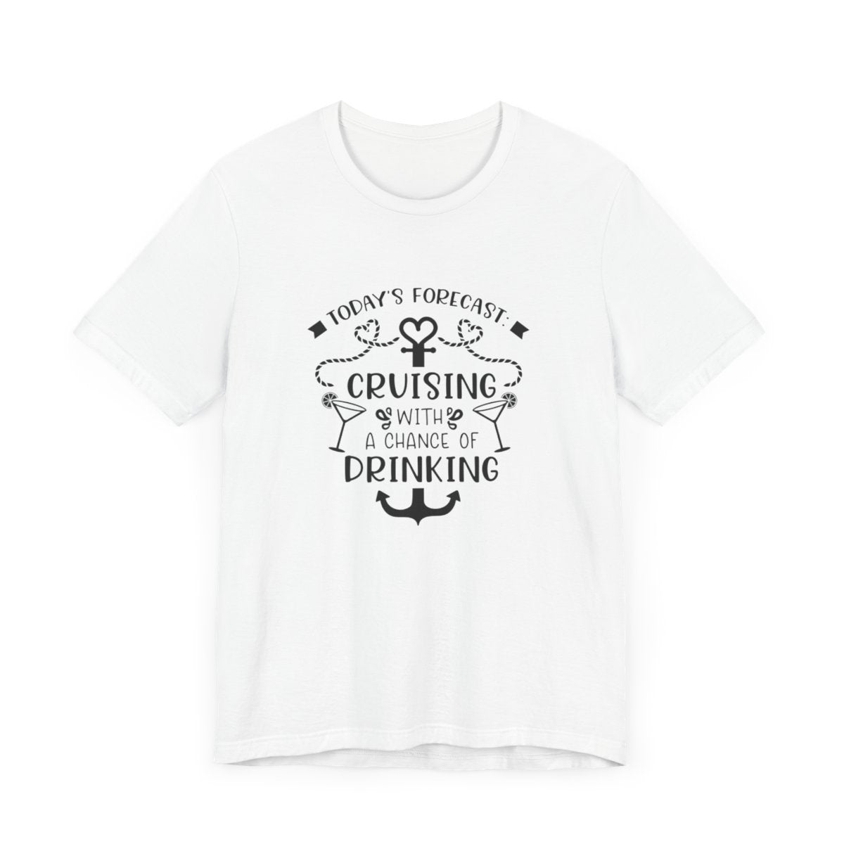 Todays Forecast cruising with a chance of Drinking Unisex Jersey Short Sleeve Tee/Unisex Heavy Blend™ Hooded Sweatshirt