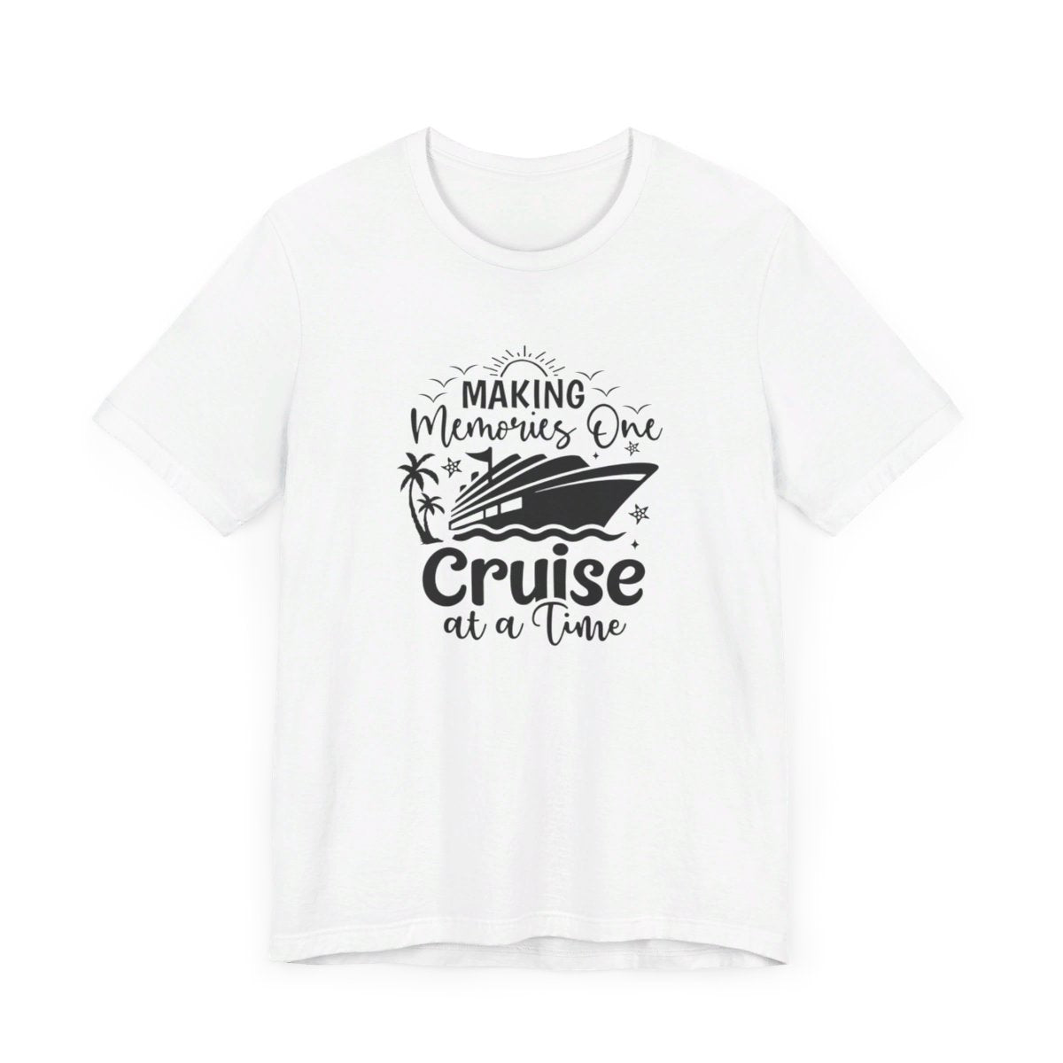 Making Memories One Cruise at a Time Infant Fine Jersey Bodysuit/Infant Fine Jersey Tee/Unisex Jersey Short Sleeve Tee/Unisex Heavy Blend™ Hooded Sweatshirt