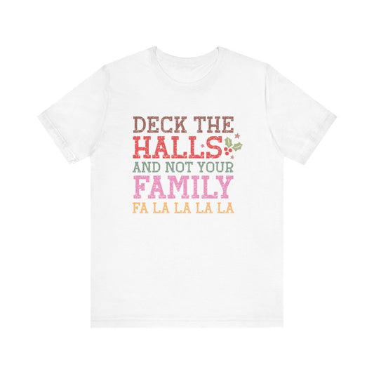 Funny Christmas-10 Unisex Jersey Short Sleeve Tee Christmas Deck the Halls