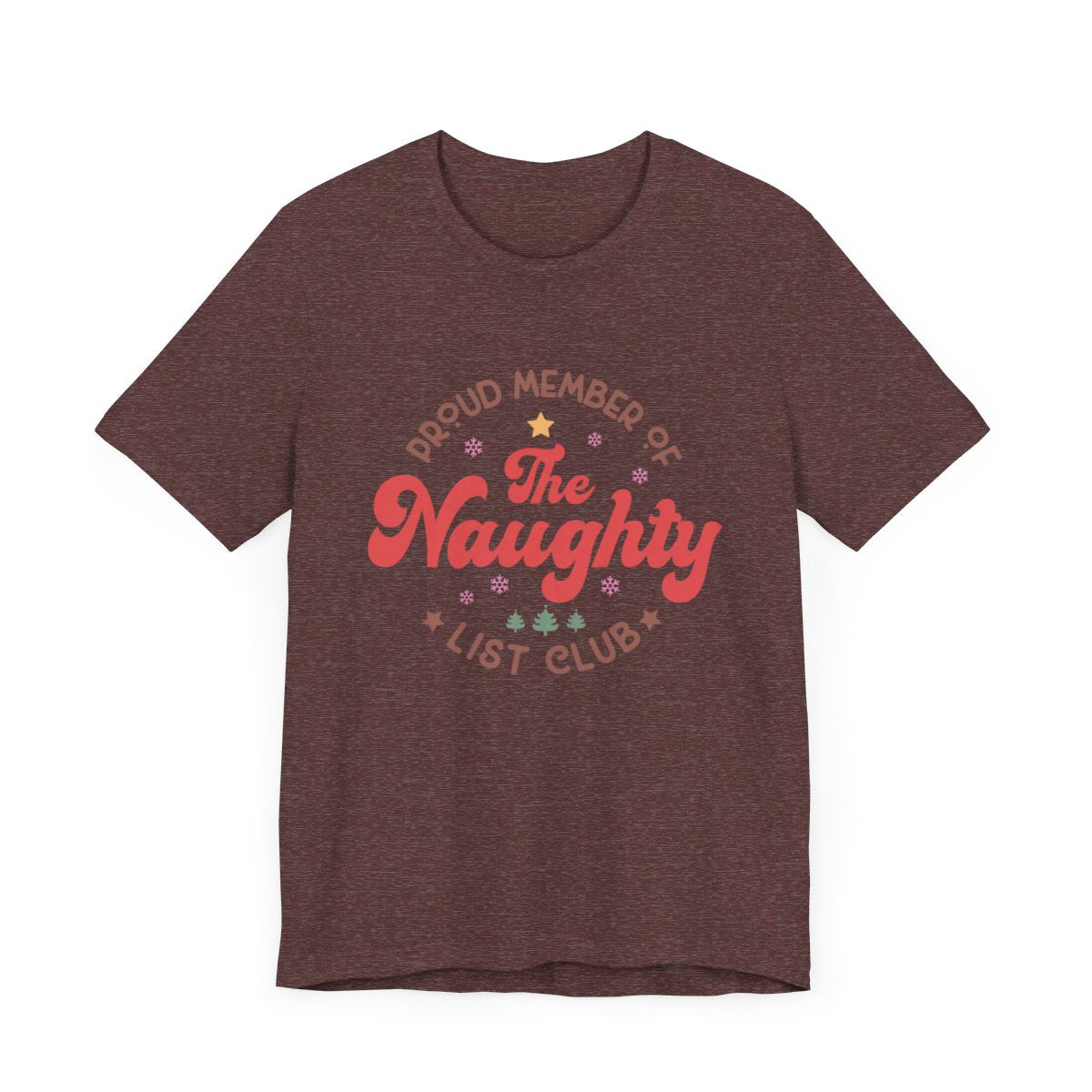 Unisex Jersey Short Sleeve Tee Christmas Proud member of the Naughty List Club