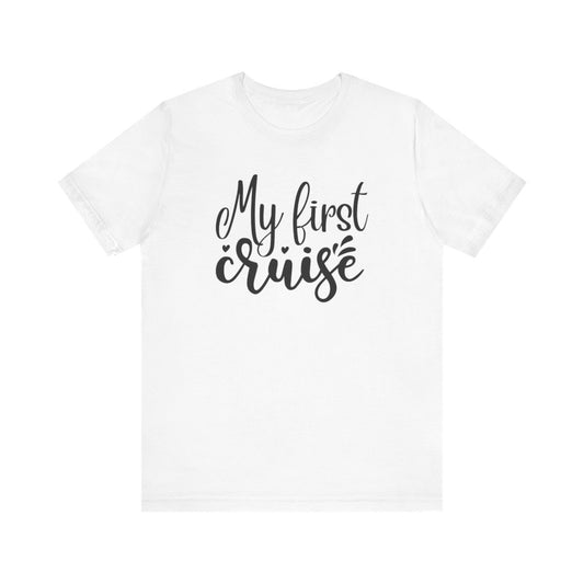 My First Cruise Infant Fine Jersey Bodysuit/Infant Fine Jersey Tee/Unisex Jersey Short Sleeve Tee/Unisex Heavy Blend™ Hooded Sweatshirt