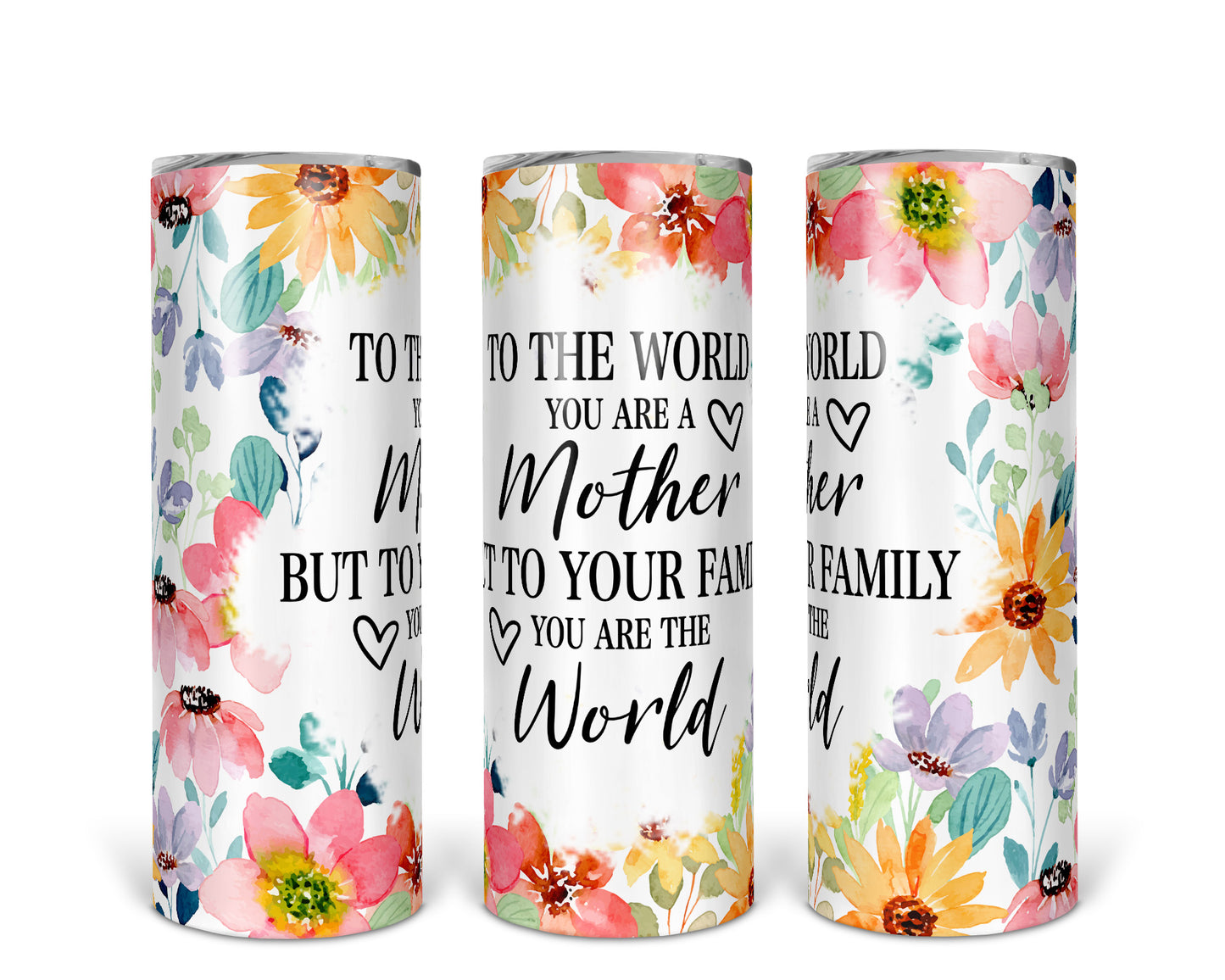 Skinny Tumbler with Straw, 20oz, Floral Mum Quote, awd-531