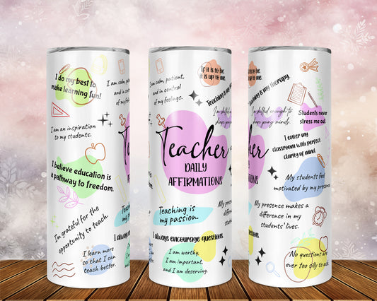 Skinny Tumbler with Straw, 20oz, Teacher Affirmations