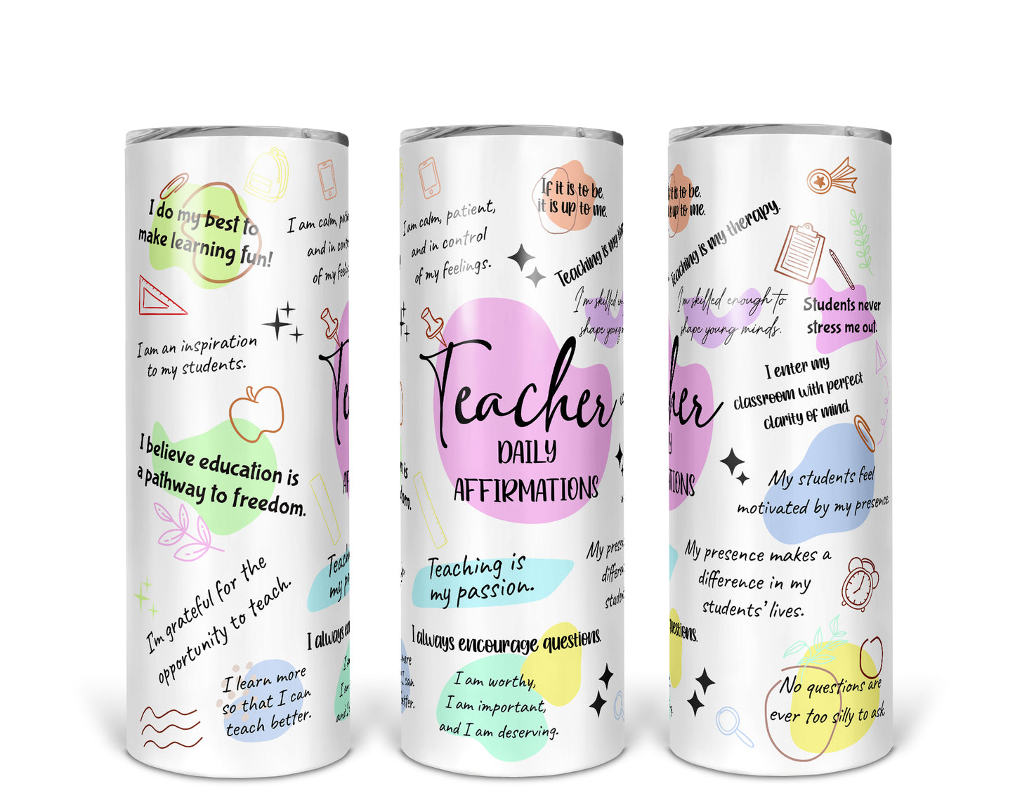 Skinny Tumbler with Straw, 20oz, Teacher Affirmations