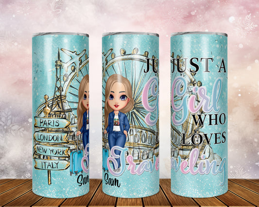 Skinny Tumbler with Straw, 20oz, Personalized, Just A Girl Who Loves Travelling, Blonde Hair